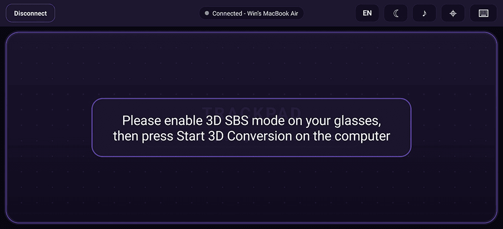 Until you press Start, the smartphone screen is a trackpad with the message “Please enable 3D SBS mode on your glasses, then press Start 3D Conversion on the computer” — switch the glasses to 3D SBS first; nothing is streamed until you start conversion on the computer.